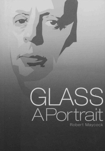 Glass: A Portrait