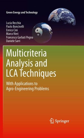 Multicriteria Analysis and LCA Techniques