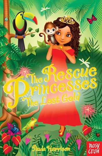 The Rescue Princesses: The Lost Gold