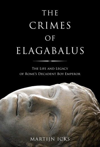 The Crimes of Elagabalus