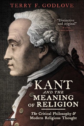 Kant and the Meaning of Religion