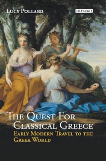 The Quest for Classical Greece