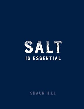 Salt is Essential