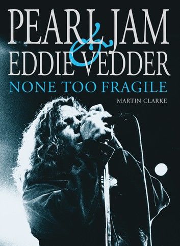 Pearl Jam & Eddie Vedder