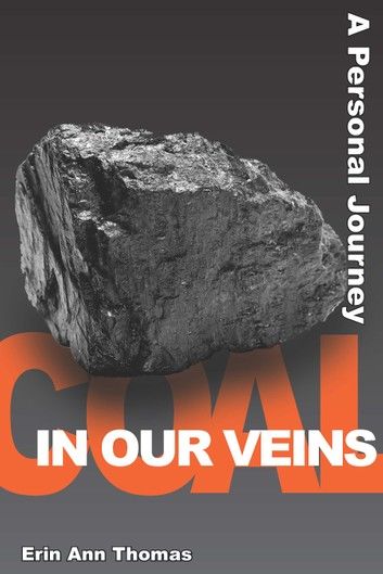 Coal in our Veins