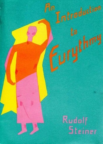 An Introduction to Eurythmy