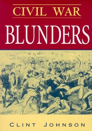 Civil War Blunders