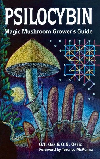 Psilocybin: Magic Mushroom Grower\
