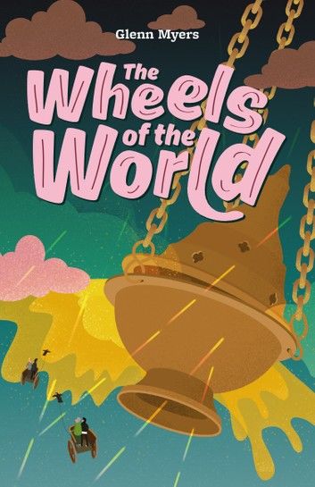 The Wheels of the World