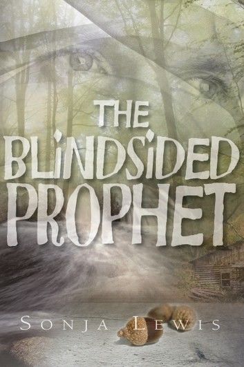 The Blindsided Prophet