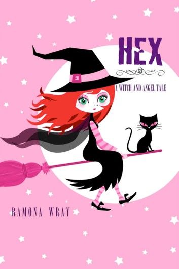 Hex, A Witch and Angel Tale