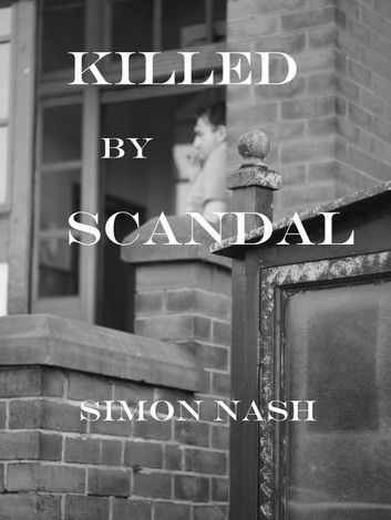 Killed by Scandal