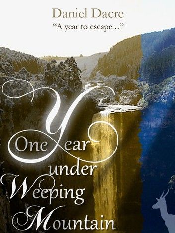 One Year Under Weeping Mountain