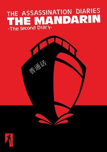 The Assassination Diaries - The Mandarin