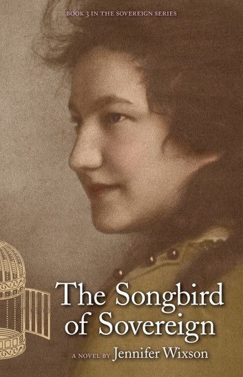 The Songbird of Sovereign (Book 3 in The Sovereign Series)