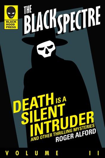 Death is a Silent Intruder and Other Thrilling Mysteries