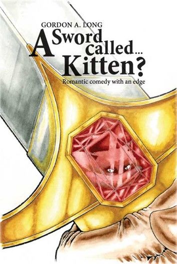 A Sword Called…Kitten?