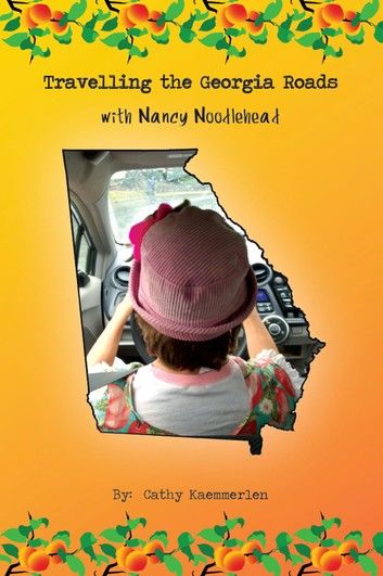 Travelling the Georgia Roads with Nancy Noodlehead