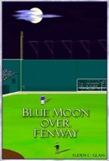 Blue Moon Over Fenway