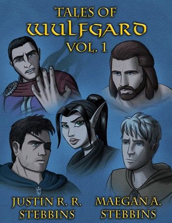 Tales of Wulfgard, Volume 1