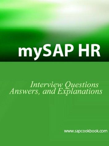 Mysap Hr Interview Questions, Answers, And Explanations