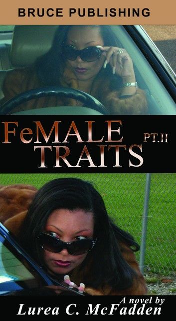 FeMALE TRAITS II (The Trilogy)