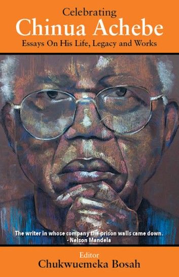 Celebrating Chinua Achebe