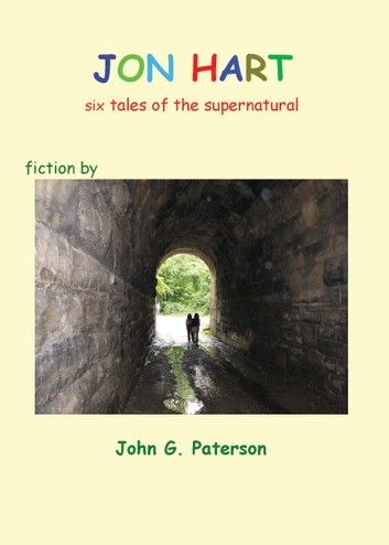 Jon Hart: Six Tales of the Supernatural