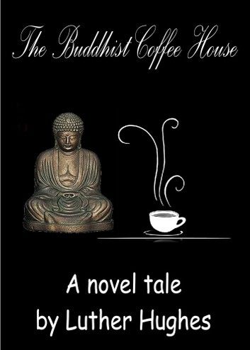 The Buddhist Coffee House