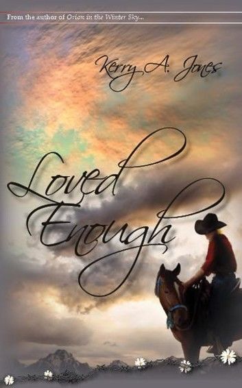 Loved Enough