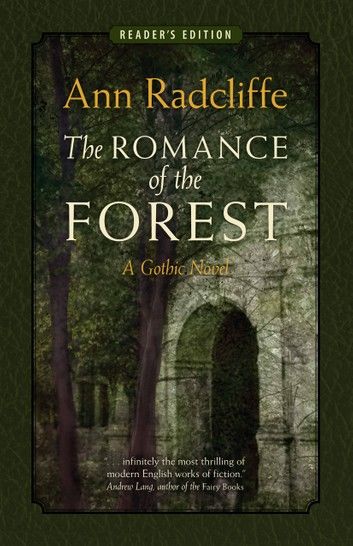 The Romance of the Forest: A Gothic Novel (Reader\