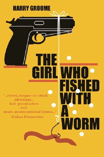 The Girl Who Fished With a Worm