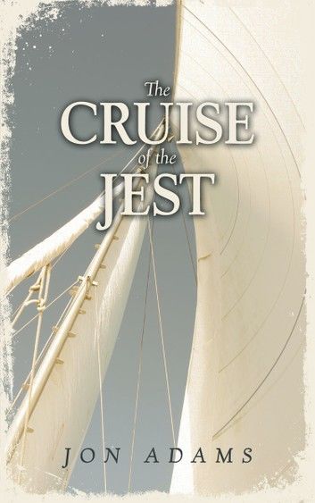 The Cruise of the Jest