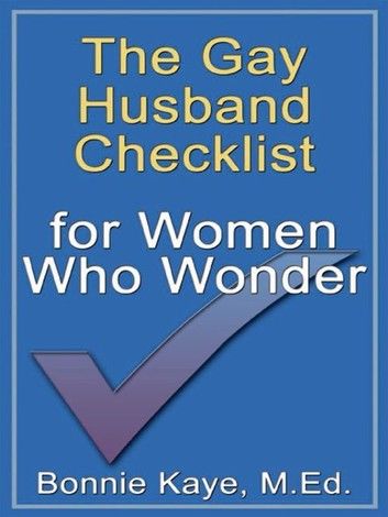 The Gay Husband Checklist for Women Who Wonder