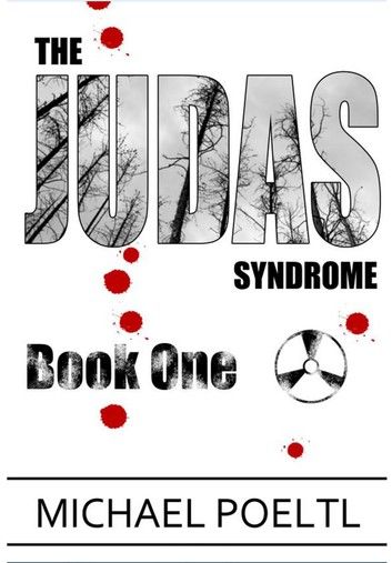 The Judas Syndrome: Book one in The Judas Syndrome series