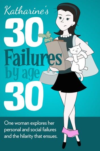 30 Failures by Age 30