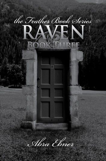 Raven: Book Three: Feather Book Series