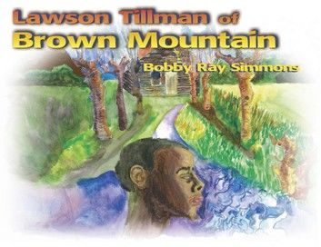 Lawson Tillman of Brown Mountain