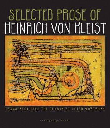 Selected Prose of Heinrich von Kleist