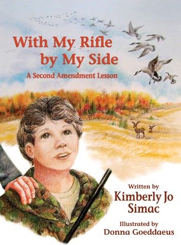 With My Rifle by My Side: A Second Amendment Lesson