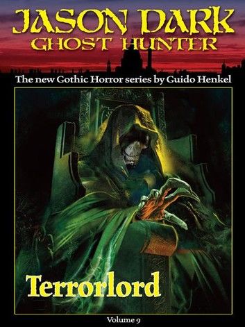 Terrorlord (Jason Dark: Ghost Hunter: Volume 9)