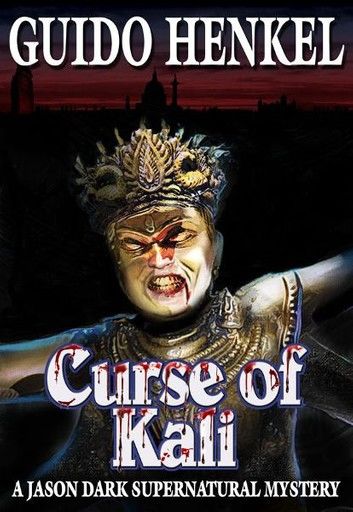 Curse of Kali, a Jason Dark supernatural mystery