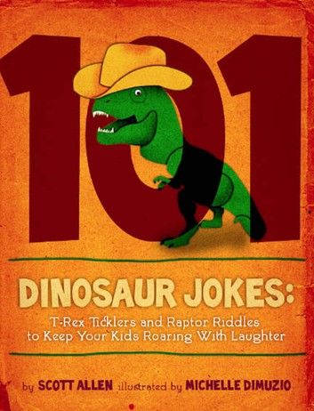 101 Hilarious Dinosaur Jokes For Kids