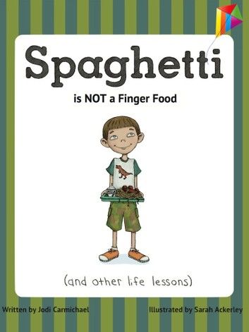 Spaghetti Is Not A Finger Food