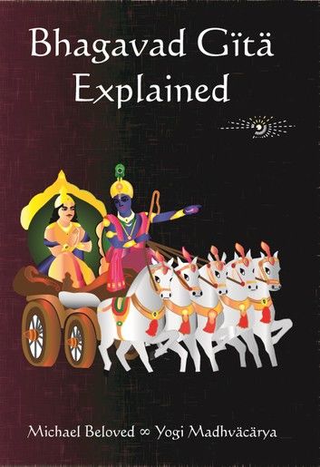 Bhagavad Gita Explained