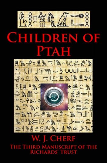 Children of Ptah. Third Manuscript of the Richards\