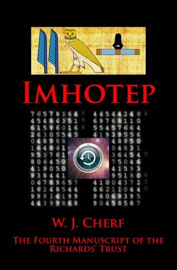 Imhotep. The Fourth Manuscript of the Richards\