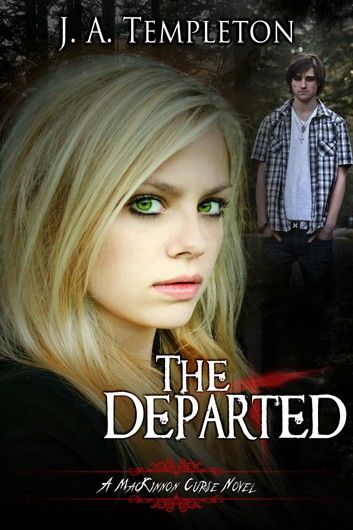 The Departed, (MacKinnon Curse series, book 3)