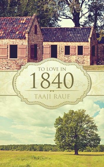 To Love in 1840