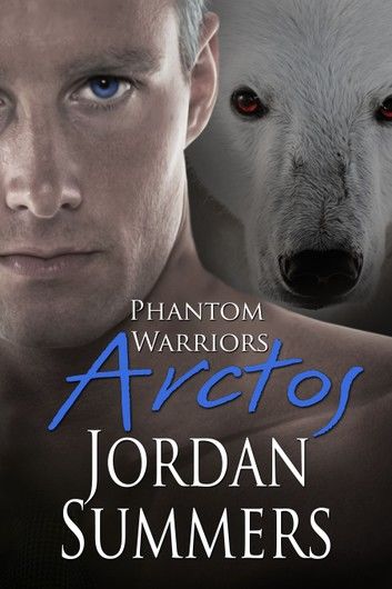 Phantom Warriors 4: Arctos (Phantom Warriors Alien Shifter series)